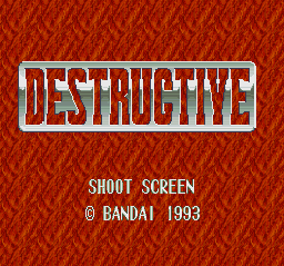 Destructive (Japan) Title Screen